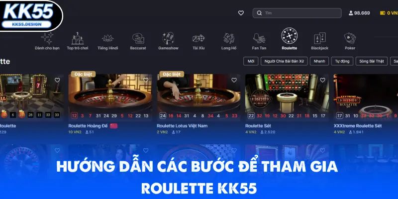 Hướng dẫn các bước để tham gia Roulette KK55